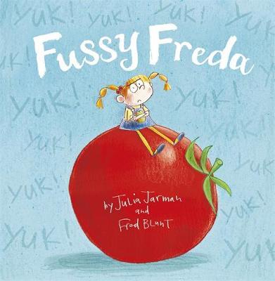 Fussy Freda by Julia Jarman image