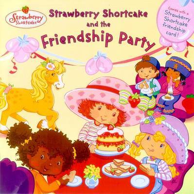 Strawberry Shortcake & the Fri by & Dunplap Grosset image