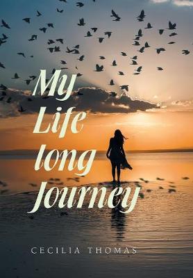 My Life Long Journey by Cecilia Thomas image
