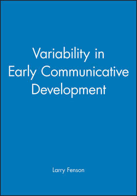Variability in Early Communicative Development by Larry Fenson image