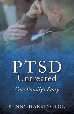 Ptsd Untreated by Kenny Harrington image