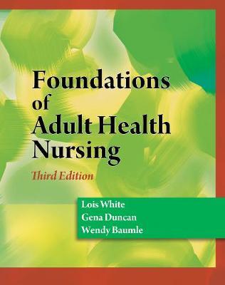 Foundations of Adult Health Nursing by Gena Duncan image