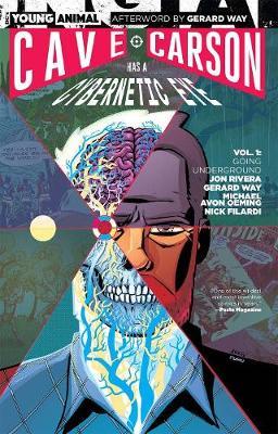 Cave Carson Has A Cybernetic Eye Vol. 1 Going Underground by Jon Rivera image