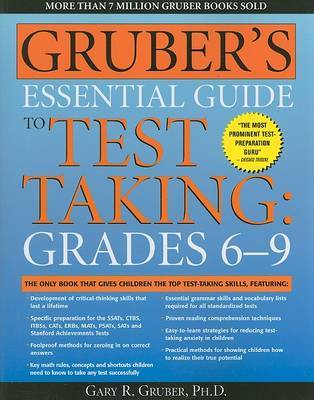 Gruber's Essential Guide to Test Taking, Grades 6-9 by Gary R Gruber image