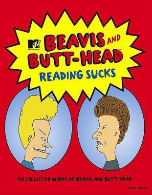 Reading Sucks: The Collected Works of "Beavis and Butt-Head" by Mike Judge image