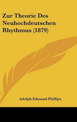 Zur Theorie Des Neuhochdeutschen Rhythmus (1879) image