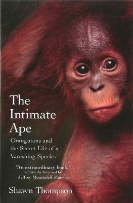 The Intimate Ape by Shawn Thompson image
