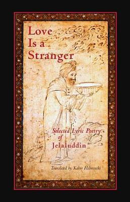 Love Is A Stranger by Jelaluddin Rumi image