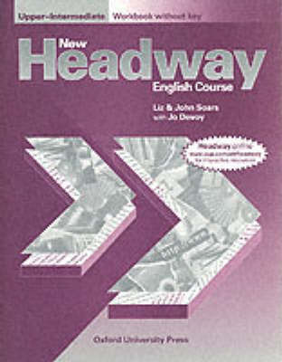 New Headway: Upper-Intermediate: Workbook (without Key) by John Soars image