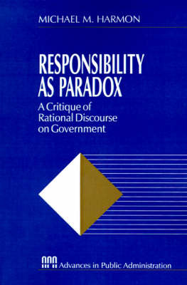 Responsibility as Paradox by Michael M Harmon image