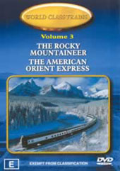 World Class Trains Volume 3 on DVD World Class Trains Volume 3 on DVD