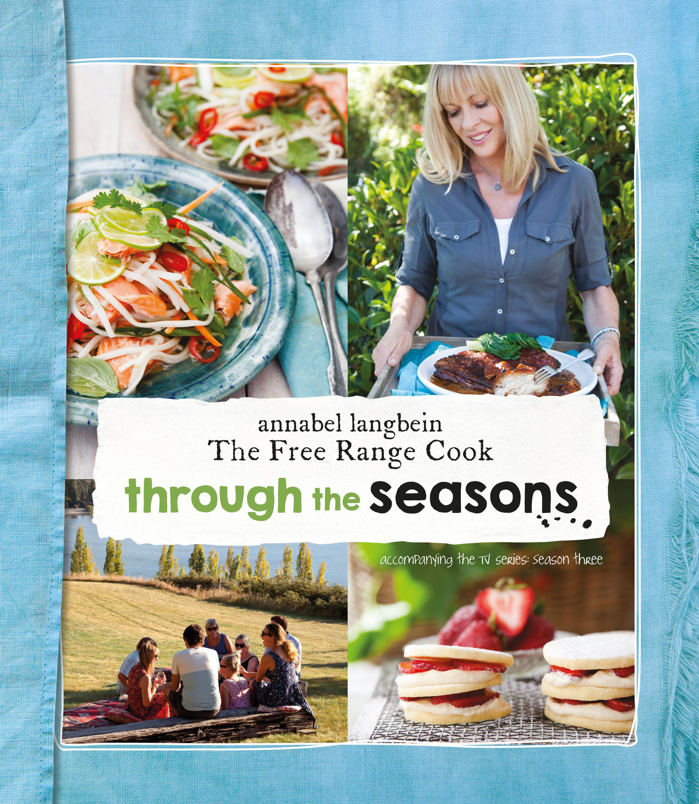 The Free Range Cook Through the Seasons Annabel Langbein Book Buy