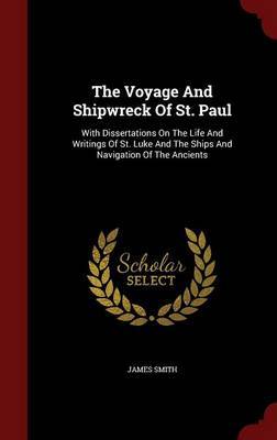 The Voyage and Shipwreck of St. Paul by James Smith image