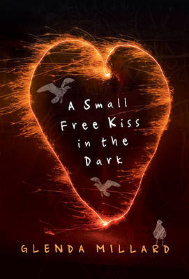A Small Free Kiss in the Dark by Glenda Millard image
