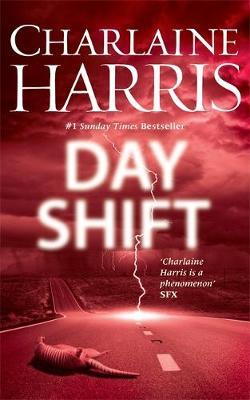 Day Shift by Charlaine Harris