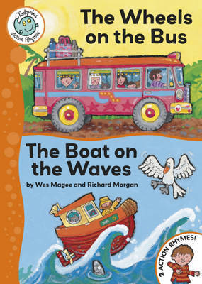 The Wheels on the Bus / The Boat on the Waves by Wes Magee image