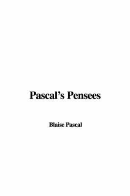 Pascal's Pensees on Paperback by Blaise Pascal