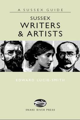 Sussex Writers and Artists by Edward Lucie-Smith image