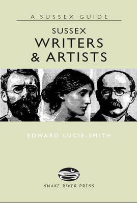 Sussex Writers and Artists on Hardback by Edward Lucie-Smith