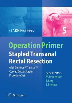 Stapled Transanal Rectal Resection by STARR Pioneers image