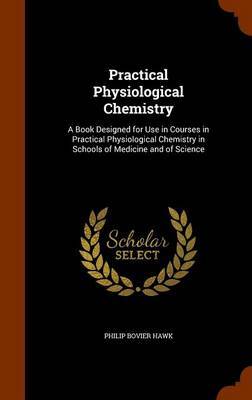 Practical Physiological Chemistry image