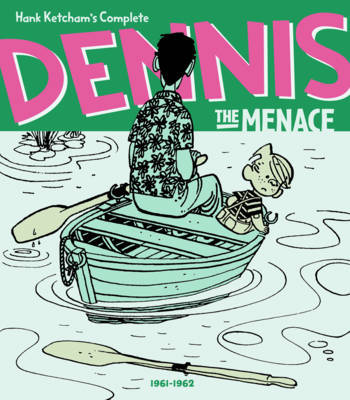 Hank Ketcham's Complete Dennis the Menace by Hank Ketcham image