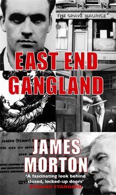 East End Gangland by James Morton image