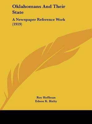 Oklahomans and Their State: A Newspaper Reference Work (1919) image