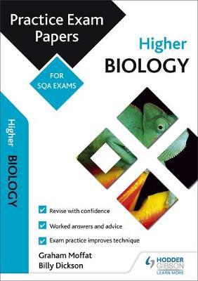 Higher Biology: Practice Papers for SQA Exams by Billy Dickson image