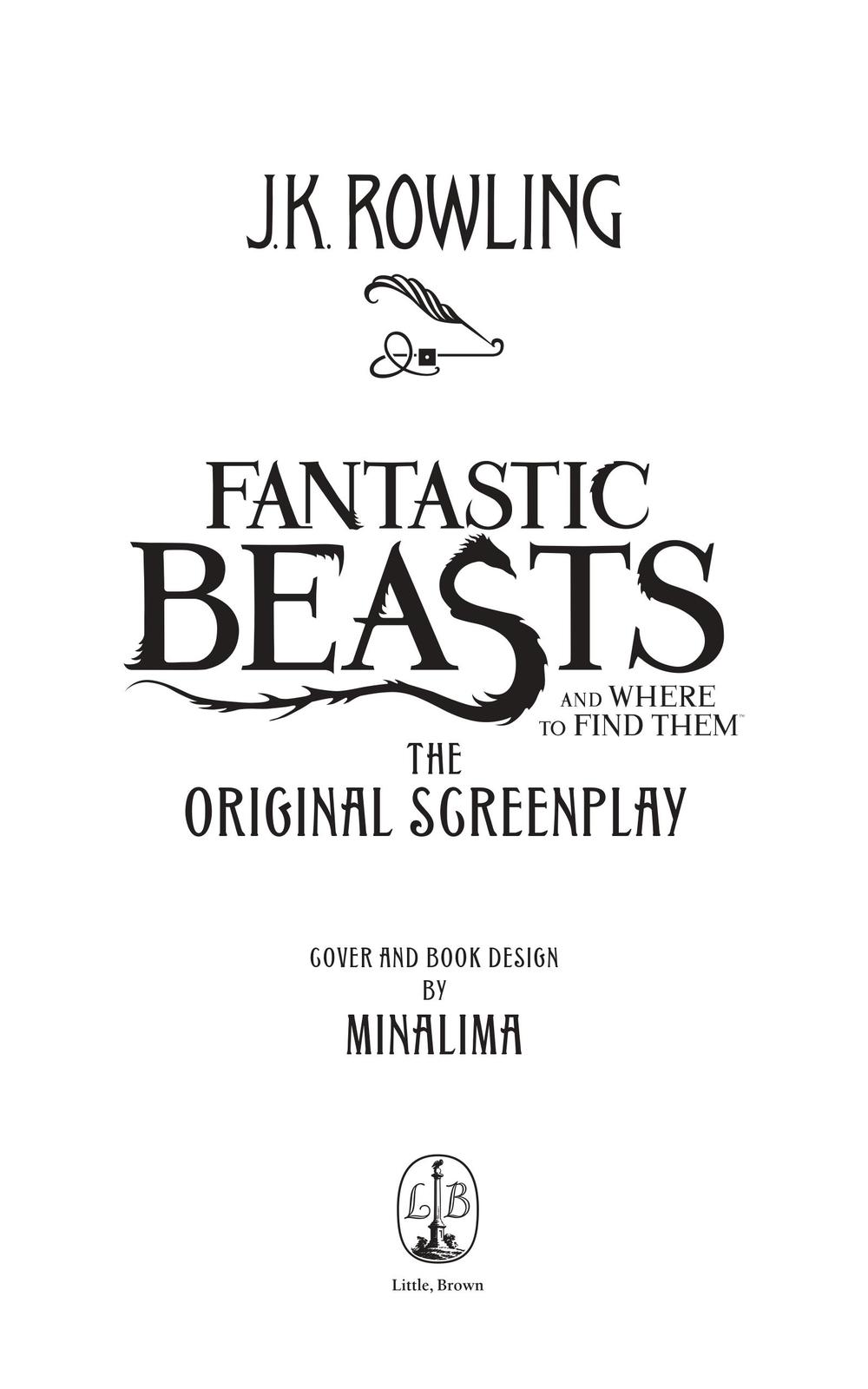 Fantastic Beasts and Where to Find Them Screenplay on Hardback by J.K. Rowling