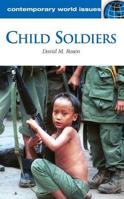 Child Soldiers by David M Rosen image