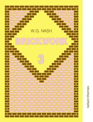 Brickwork: Bk. 3 on Paperback by W.G. Nash