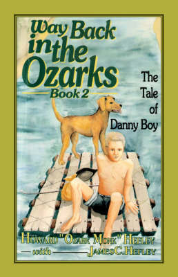 Way Back in the Ozarks by Howard , "Ozark Monk" Hefley image
