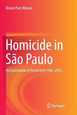 Homicide in Sao Paulo by Bruno Paes Manso image