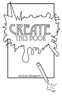 Create This Book by Moriah Elizabeth image