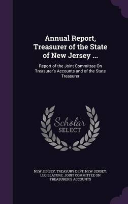 Annual Report, Treasurer of the State of New Jersey ... image