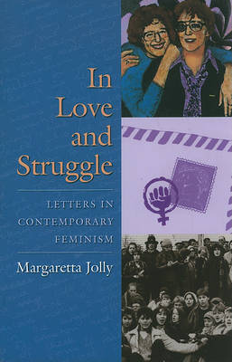 In Love and Struggle by Margaretta Jolly