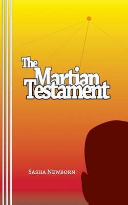 The Martian Testament by Sasha Newborn image
