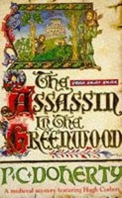 The Assassin in the Greenwood (Hugh Corbett Mysteries, Book 7) image