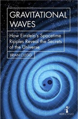 Gravitational Waves by Brian Clegg image