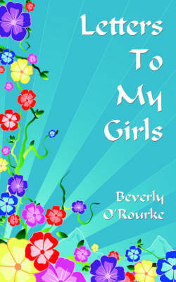 Letters To My Girls by Beverly O'Rourke image