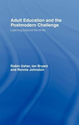 Adult Education and the Postmodern Challenge by Robin Usher image