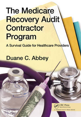 The Medicare Recovery Audit Contractor Program by Duane C Abbey image
