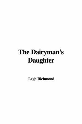 The Dairyman's Daughter by Legh Richmond image