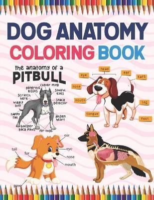 Dog Anatomy Coloring Book | Jarniaczell Publication Book | In-Stock ...