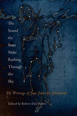 The Sound the Stars Make Rushing Through the Sky by Jane Johnston Schoolcraft image