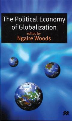 The Political Economy of Globalization by Ngaire Woods image