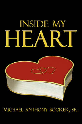 Inside My Heart by Michael Anthony Booker Sr image