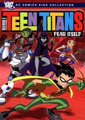Teen Titans - Season 2: Vol. 1 - Fear Itself on DVD Teen Titans - Season 2: Vol. 1 - Fear Itself on DVD