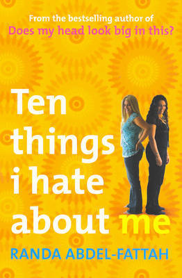 Ten Things I Hate About Me by Randa Abdel-Fattah image